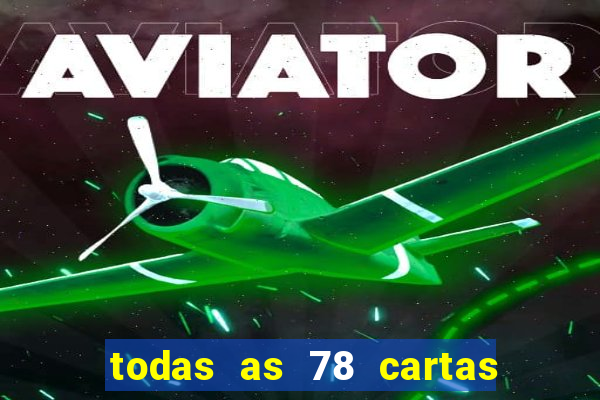 todas as 78 cartas do tarot